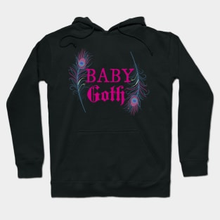 Baby Goth too Hoodie